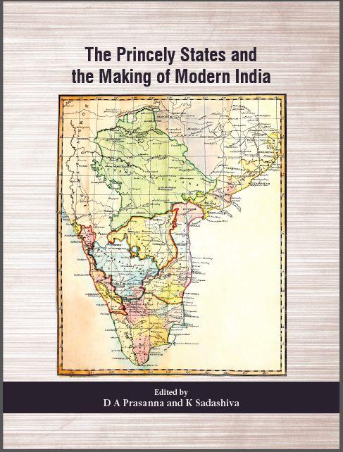 The Princely States and the Making of Modern India